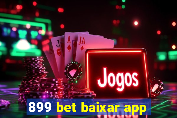 899 bet baixar app